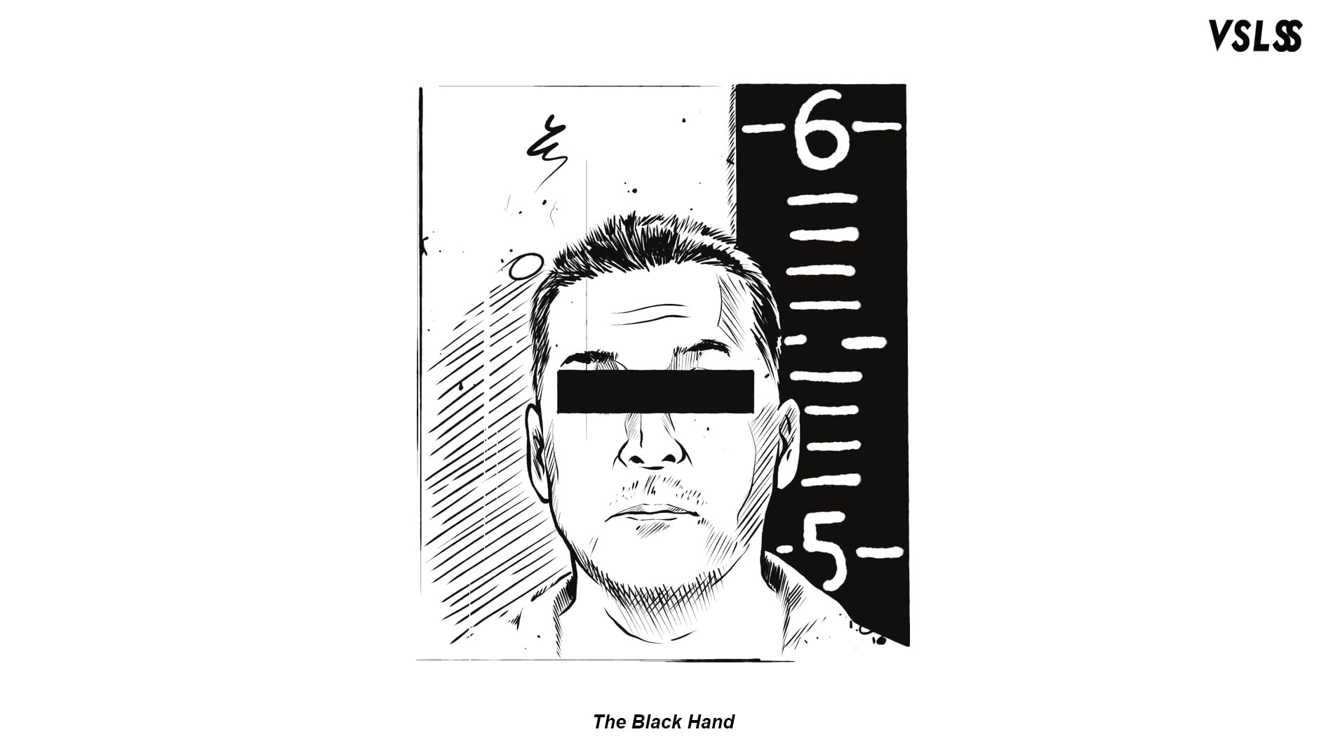 VSLSS - the black hand